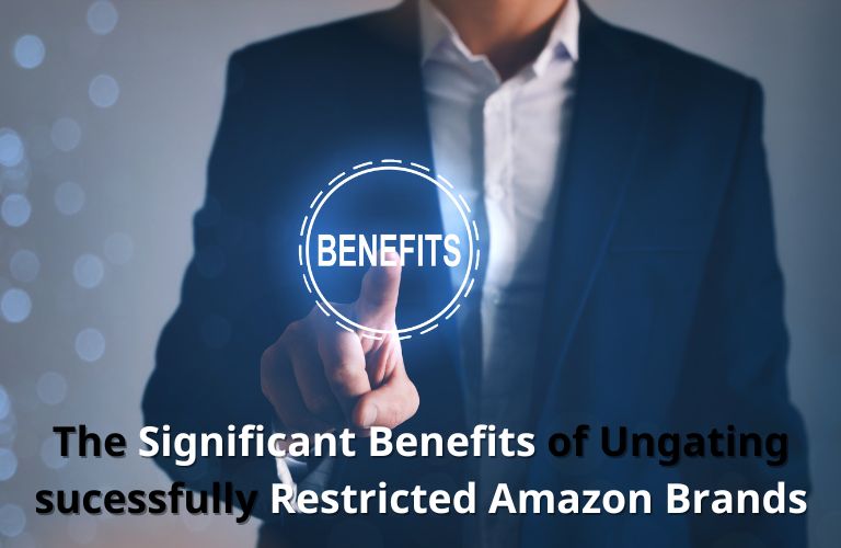 Successfully Ungating to sell Restricted Amazon Brands can offer several significant benefits