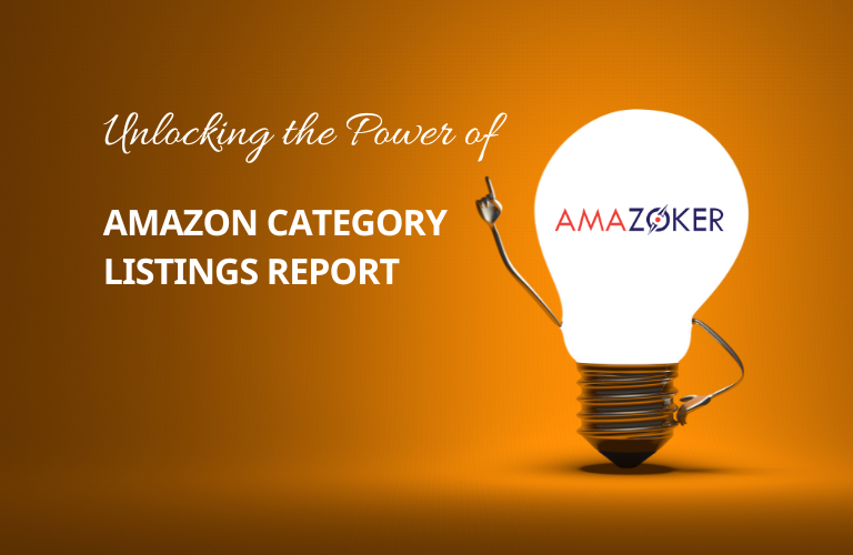 Unlocking the Power of Amazon Category Listing Report
