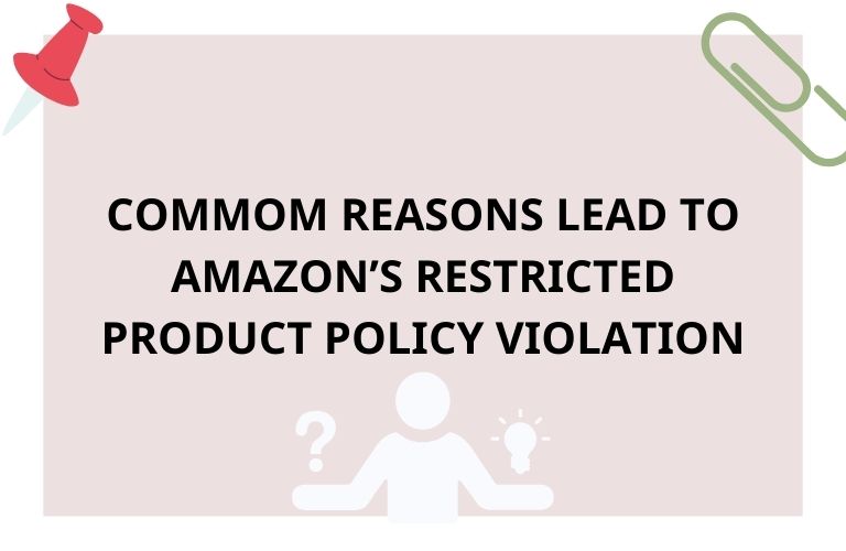 Causes of Restricted Product policy violation