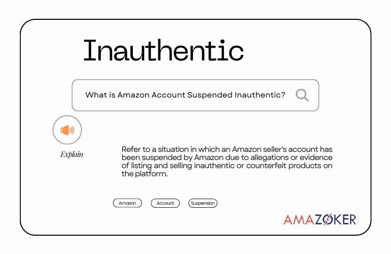 What is Amazon Account Suspended Inauthentic?