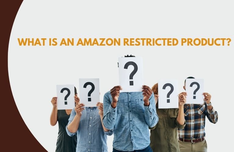 Understand what Amazon Restricted Products is?