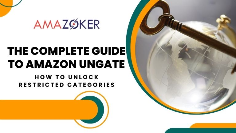 Amazon Ungate: How to Unlock Restricted Categories