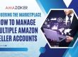 How to Manage Multiple Amazon Seller Account